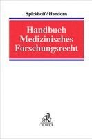 Andreas Spickhoff, Boris Handorn - Handbuch Medizinisches Forschungsrecht, Inbunden