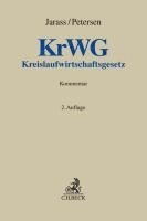 Hans D. Jarass, Frank Petersen - Kreislaufwirtschaftsgesetz, Inbunden