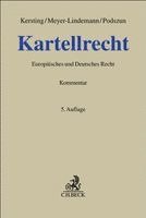 Christian Kersting, Hans Jürgen Meyer-Lindemann, Rupprecht Podszun, Ulrich Loewenheim, Karl M. Meessen, Alexander Riesenkampff - Kartellrecht, Inbunden