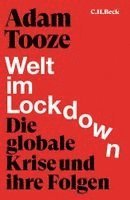 Adam Tooze - Welt im Lockdown, Inbunden