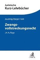 Christoph A. Kern, Friedrich Lent, Othmar Jauernig, Christian Berger - Zwangsvollstreckungsrecht, Häftad