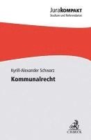 Kyrill-Alexander Schwarz - Kommunalrecht, Häftad