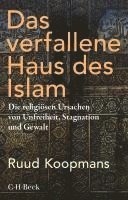 Ruud Koopmans - Das verfallene Haus des Islam, Häftad