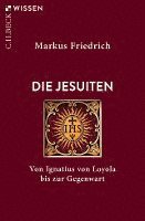 Markus Friedrich - Die Jesuiten, Häftad