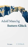 Sutters Glück 1