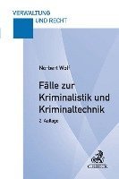 bokomslag Fälle zur Kriminalistik und Kriminaltechnik