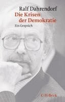 Ralf Dahrendorf - Die Krisen der Demokratie, Häftad