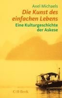 Axel Michaels - Kunst des einfachen Lebens, Häftad