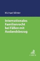 bokomslag Internationales Familienrecht bei Fällen mit Auslandsbezug