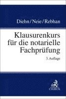 bokomslag Klausurenkurs für die notarielle Fachprüfung