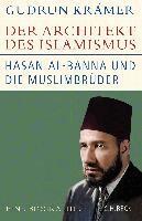 Gudrun Krämer - Der Architekt des Islamismus, Inbunden