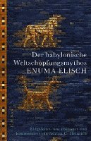 bokomslag Der babylonische Weltschöpfungsmythos Enuma Elisch