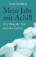 Jonas Grethlein - Mein Jahr mit Achill, Inbunden