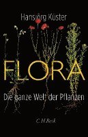 Hansjörg Küster - Flora, Inbunden