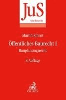 Öffentliches Baurecht Band I: Bauplanungsrecht, Häftad