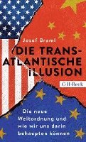 bokomslag Die transatlantische Illusion