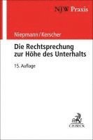 bokomslag Die Rechtsprechung zur Höhe des Unterhalts