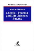 bokomslag Rechtshandbuch Chemie-, Pharma- und Life-Sciences-Patente