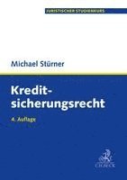 Bruno Rimmelspacher, Michael Stürner - Kreditsicherungsrecht, Häftad