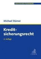 Bruno Rimmelspacher, Michael Stürner - Kreditsicherungsrecht, Häftad