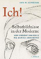 Uwe M. Schneede - Ich!, Inbunden