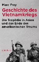 Marc Frey - Geschichte des Vietnamkriegs, Häftad