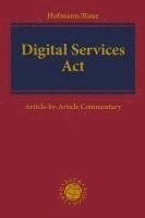 Franz Hofmann, Benjamin Raue - Digital Services Act, Inbunden