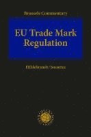 Ulrich Hildebrandt, Olaf Sosnitza - EU Trade Mark Regulation (EUTMR), Inbunden