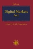 Rupprecht Podszun - Digital Markets Act, Inbunden
