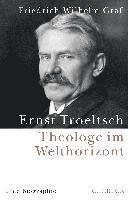 Friedrich Wilhelm Graf - Ernst Troeltsch, Inbunden