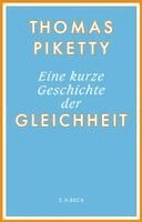 Thomas Piketty - Eine kurze Geschichte der Gleichheit, Inbunden