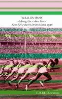 W. E. B. Du Bois, Oliver Lubrich - 'Along the color line', Inbunden