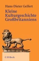 Hans-Dieter Gelfert - Kleine Kulturgeschichte Großbritanniens, Häftad
