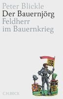 Peter Blickle - Der Bauernjörg, Inbunden
