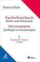 bokomslag Fachwörterbuch Recht und Wirtschaft Band 1: Französisch - Deutsch