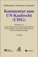 Ulrich G. Schroeter - Kommentar zum UN-Kaufrecht (CISG), Inbunden