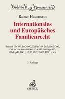 Rainer Hausmann - Internationales und Europäisches Familienrecht, Inbunden