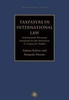 Juliane Kokott, Pasquale Pistone - Taxpayers in International Law, Inbunden