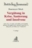 Hans Haarmeyer, Sebastian Mock - Vergütung in Krise, Sanierung und Insolvenz, Inbunden