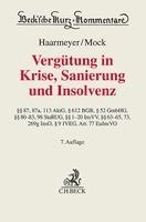 Hans Haarmeyer, Sebastian Mock - Vergütung in Krise, Sanierung und Insolvenz, Inbunden