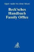 Florian Oppel, Heiko Jander-McAlister, Swen Oliver Bäuml - Beck'sches Handbuch Family Office, Inbunden