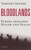 Timothy Snyder - Bloodlands, Inbunden