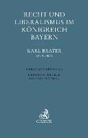 bokomslag Recht und Liberalismus im Königreich Bayern