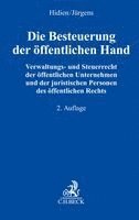 Jürgen W. Hidien, Andreas Jürgens - Die Besteuerung der öffentlichen Hand, Inbunden