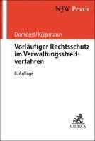 Matthias Dombert, Christoph Külpmann, Klaus Herrmann, Christian Maierhöfer, Peter Sperlich, Matthias Dombert, Christoph Külpmann - Vorläufiger Rechtsschutz im Verwaltungsstreitverfahren, Häftad