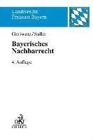 Herbert Grziwotz, Roland Rudolf Saller - Bayerisches Nachbarrecht, Häftad