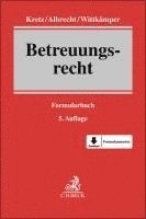 Jutta Kretz, Andreas Albrecht, Ulrich Wittkämper - Betreuungsrecht, Inbunden