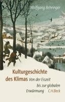 Wolfgang Behringer - Kulturgeschichte des Klimas, Inbunden