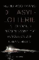 bokomslag Die Asyl-Lotterie