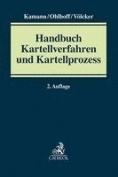Hans-Georg Kamann, Stefan Ohlhoff, Sven Völcker - Handbuch Kartellverfahren und Kartellprozess, Inbunden